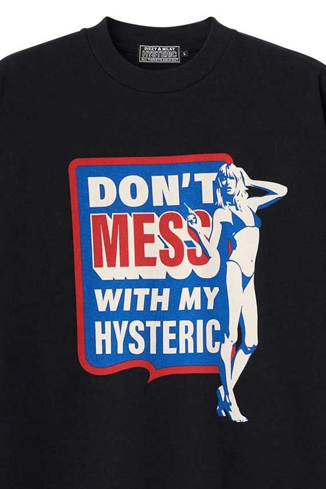 トップス DON'T MESS WITH MY HYSTERIC HYSTERIC GLAMOUR ヒステリックグラマー / HYSTERIC GLAMOUR